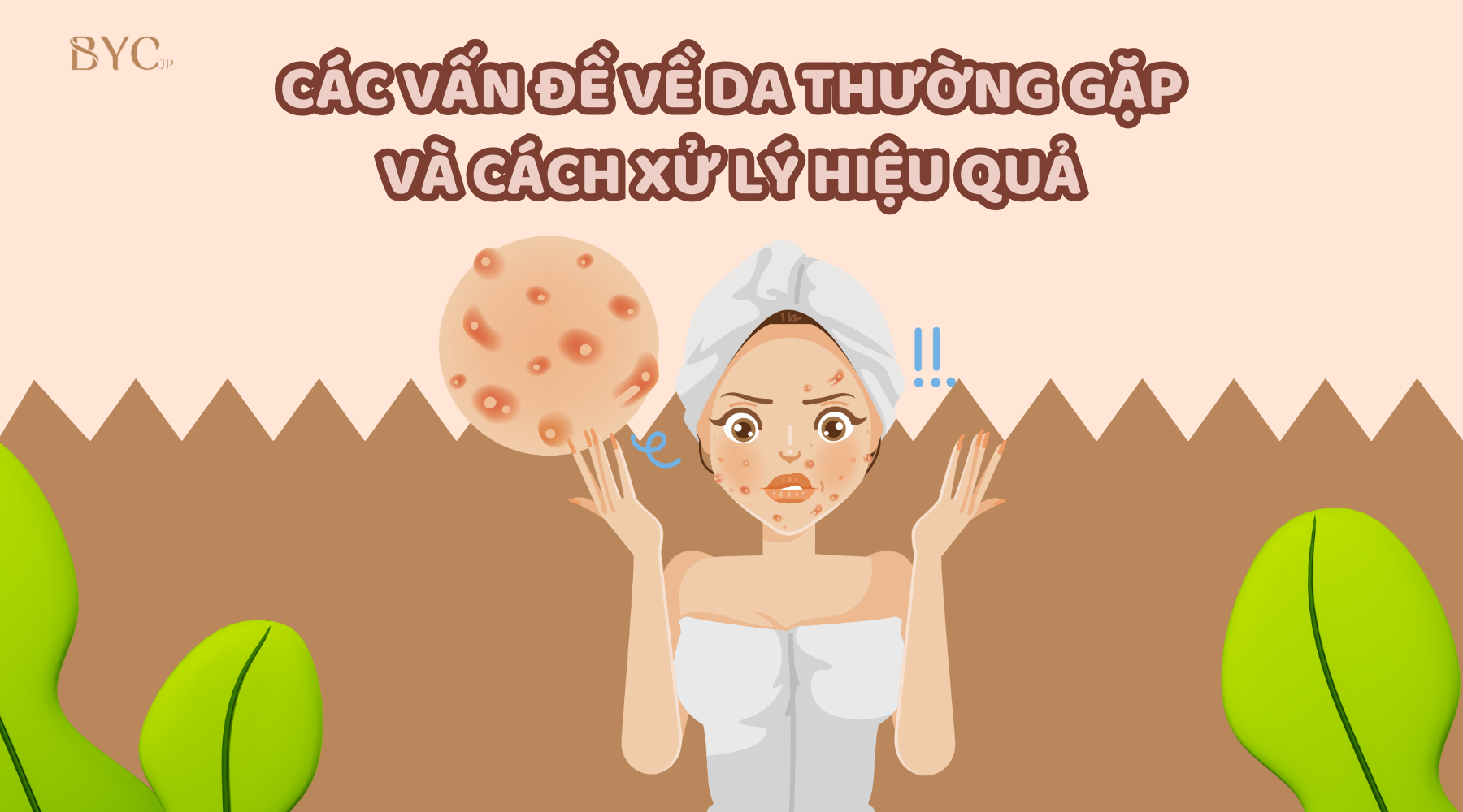 Cách giải quyết các vấn đề về da